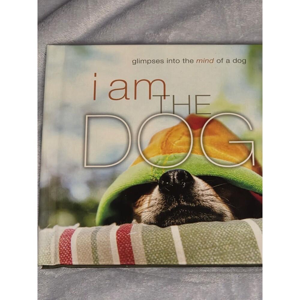 I Am the Dog by Liz Abeler Blaylock Hardcover – Very Good Condition